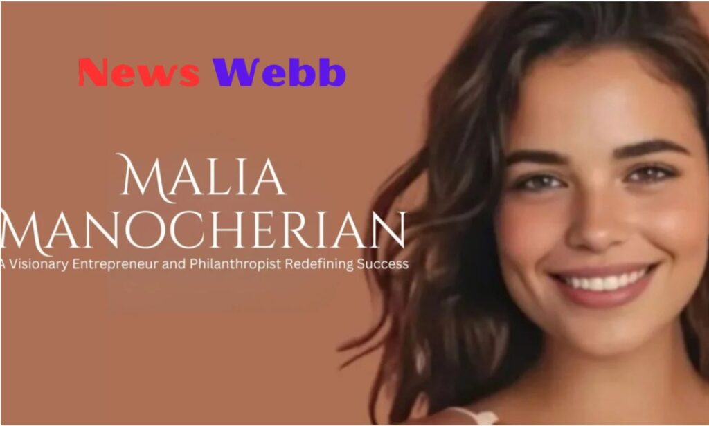 Malia Manocherian