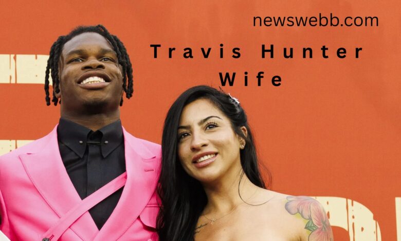 Travis Hunter Wife